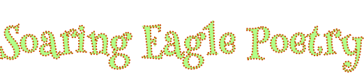 Soaring Eagle Poetry